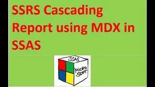 Cascade Parameters with MDX in SSRS Report using SSAS