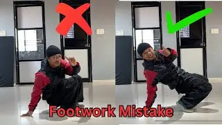 5 biggest footwork mistakes every Beginning do | Bboy tutorial by Bimal Rana