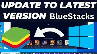 How to update Bluestacks 5 to latest version in windows 2024 tutorial