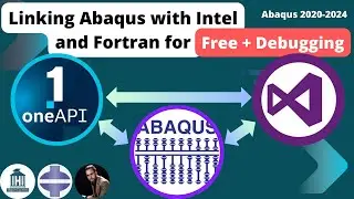 Linking Abaqus 2020, 2021, 2022, 2023, and 2024 with intel and visual studio | Tutorial