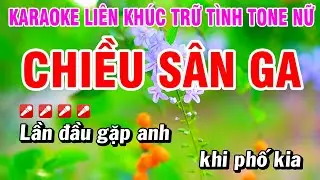 Karaoke Liên Khúc Trữ Tình Nhạc Sống Dễ Hát - Chiều Sân Ga Tone Nữ | Hoài Phong Organ