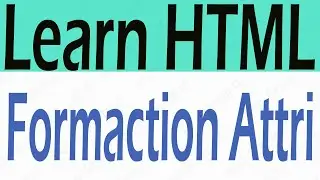 How to Use FORMACTION Attribute HTML - What is FORMACTION Attribute Why We Use FORMACTION attribute