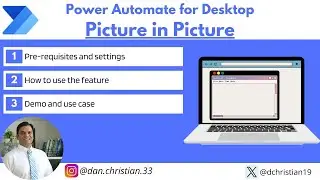 Power Automate for Desktop Picture In Picture Feature