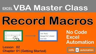 Record Macros || Excel VBA Master Class || 1.2