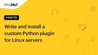 How to write and install a custom Python plugin for Linux servers