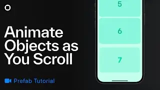 Animate Objects As You Scroll with a Play Prefab