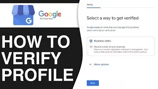 How to Verify Google Business Profile (2024)
