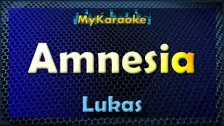 AMNESIA - Karaoke version in the style of LUKAS