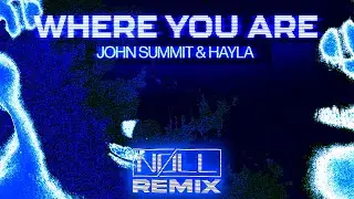 John Summit, Hayla - Where You Are (NØLL Remix)