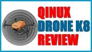 Qinux Drone K8 Reviews: A Thorough Review of the Best Budget Drone!