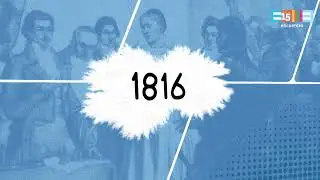 9 de Julio de 1816. Declaración de la Independencia - Canal Encuentro