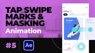 Tap, Swipe, Scroll Gesture & masking technique in After Effects