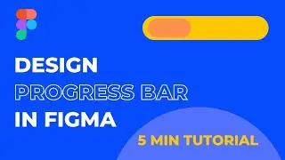 Design progress bar in Figma in less than 5 min