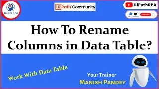 How to Rename Columns in DataTable in UiPath?