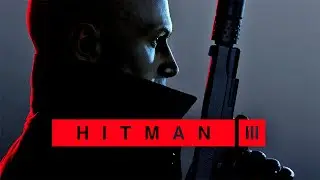 Hitman 3 - All Missions