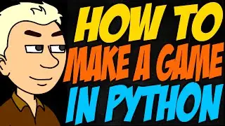 How to Make a Game in Python