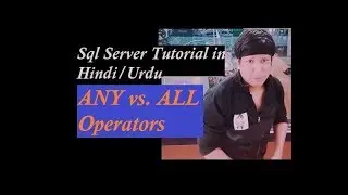 SQL Server ANY and ALL Operators Explain in Hindi