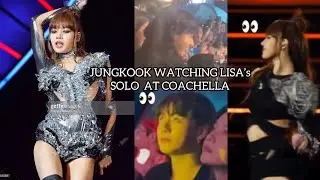 BTS JUNGKOOK WATCHING BLACKPINK LISA’s SOLO AT COACHELLA!