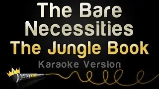 The Jungle Book - Bare Necessities (Karaoke Version)