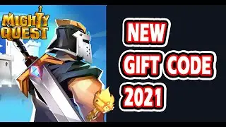 Mighty Quest New Gift Code 2021 ||  Mighty Quest New Redeem 27 July 2021