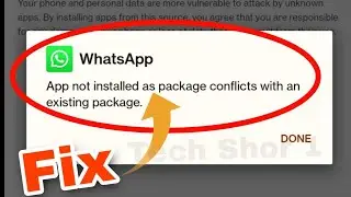 App not installed as package conflicts with an existing package