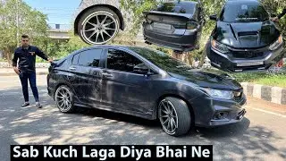 Heavily Modified Honda City In Delhi😱 *Dil Kholkar Paisa Lagaya Hai*