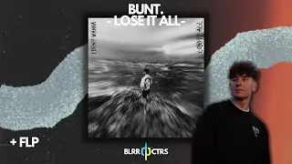 [FLP] How To Stutter House FLP | BUNT. - Lose It All Remake