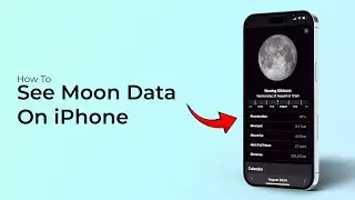 How to See Moon Data On Your iPhone?