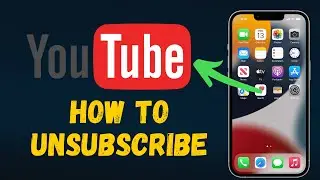 How do I unsubscribe YouTube in 2024 (Full Guide)