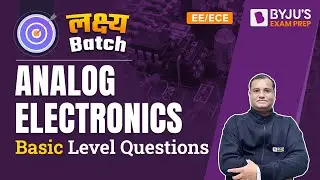 Analog Electronics MCQs for GATE | ESE 2023 & GATE 2023 Electrical (EE)/Electronics (ECE) Exam Prep