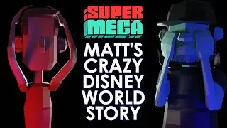 SuperMega Animated - Matt's Crazy Disney World Story
