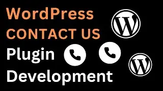 WordPress Contact Us Plugin Development 2024