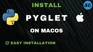 Complete Guide: How to Install PYGLET Library In Python on Mac | Step-by-Step Tutorial