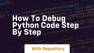 how to debug python code step by step