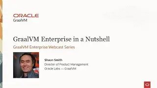 GraalVM Enterprise in a Nutshell