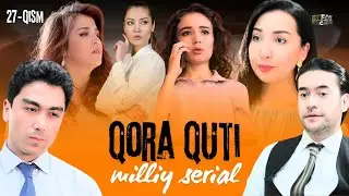 Qora Quti 27-qism (milliy serial) | Қора Қути 27-қисм (миллий сериал)