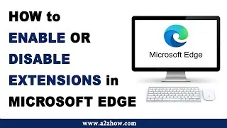 How to Enable or Disable Extensions in Microsoft Edge