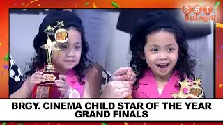 BRGY. CINEMA: CHILD STAR OF THE YEAR GRAND FINALS | EAT BULAGA | Aug. 31, 2024