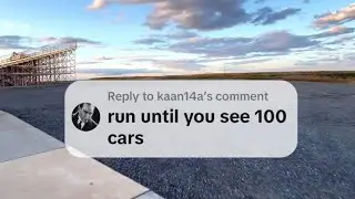 Run until: 100 Cars