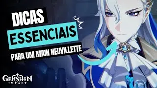 7 Dicas Que Transformam Seu Neuvillette | Genshin Impact