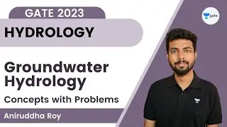 Groundwater Hydrology |  Concepts with Problems   | Aniruddha Roy | GATE 2023