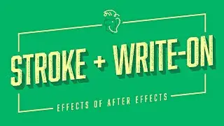 Stroke + Write-On | Effects of After Effects
