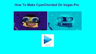 How To Make CyanChord On Vegas Pro