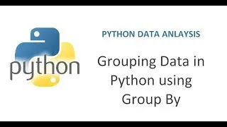 Pandas Python Tutorial 11 | How to Aggregate data in Python | Group By Python Pandas Clause