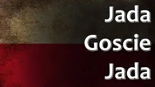 Polish Folk Song - Jadą Goście, Jadą