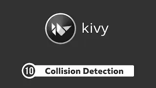 Kivy Tutorial #10 - Collision Detection in Kivy | Pong Game