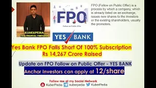 Under subscription of FPO YES BANK   Update on Yes Bank || 733 Crore worth shares unsubscribed ||