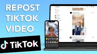 How to Repost a TikTok Video (Other People's Videos & Your Own)