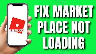 How to Fix Roblox Marketplace Not Loading (EASY & Quick  2023)