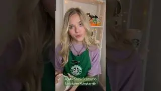 ASMR Sassy Starbucks Employee ☕️💚